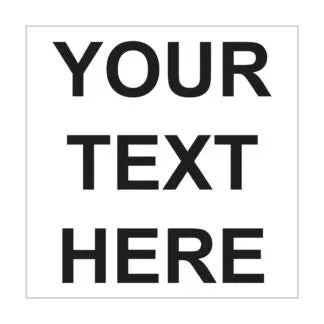 PVC Safety Sign Custom (Your Text Here) 225 x 300mm