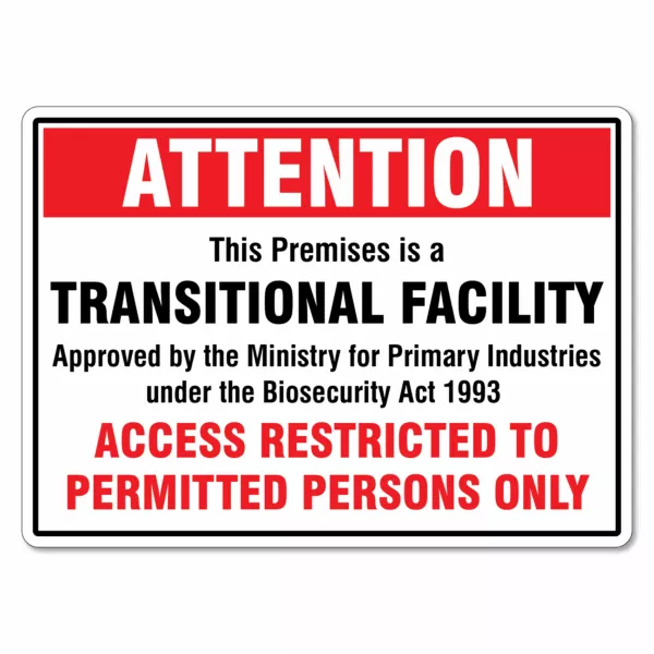 PVC Safety Sign TRANSITIONAL FACILITY 300 x 400mm