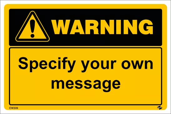 PVC Safety Sign WARNING (Your Text Here)